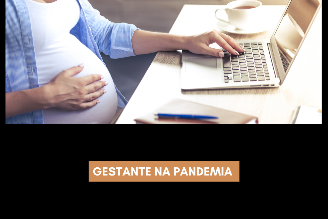 GESTANTE NA PANDEMIA! Vamos entender as novas regras aprovadas no Congresso