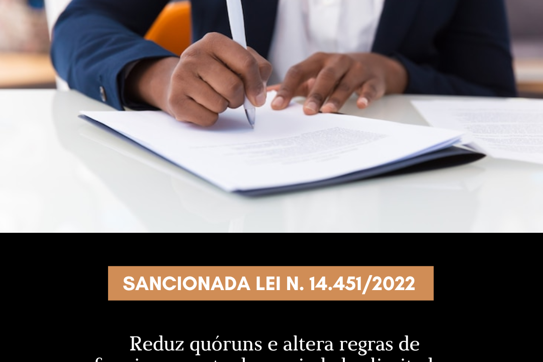 Sancionada lei que reduz quóruns de deliberação dos sócios e altera regras de funcionamento das sociedades limitadas.